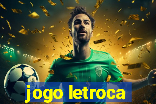 jogo letroca